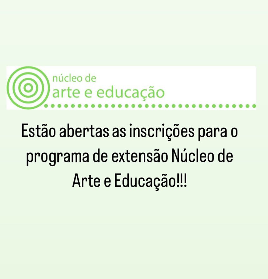 Programa de Extensão Núcleo de Arte e Educação